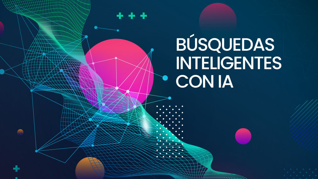 Busquedas Inteligentes con IA